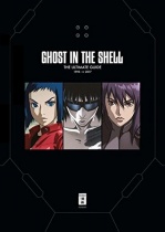 Ghost in the Shell - The Ultimate Guide