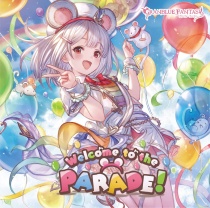 Welcome to the PARADE! - GRANBLUE FANTASY -