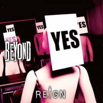 REIGN - Beyond LTD