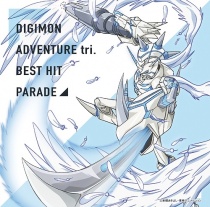 Digimon Adventure Tri. Best Hit  Parade