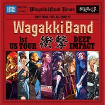 Wagakki Band - 1st US Tour Shogeki - DEEP IMPACT -
