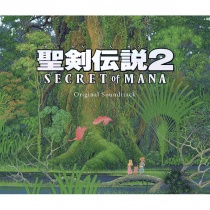 Seiken Densetsu 2 Secret of Mana OST