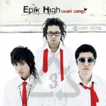 Epik High - Vol.3 - Swan Song's (KR)