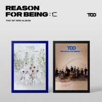 TOO - Mini Album Vol.1 - REASON FOR BEING: Benevolence (KR)