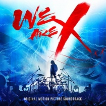 X JAPAN - WE ARE X Soundtrack (US)
