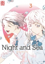 Night and Sea 3 (Abschlussband)