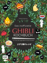 Das inoffizielle Ghibli-Kochbuch
