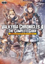 Valkyria Chronicles 4 The Complete Guide (PS4)