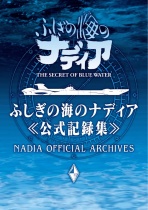 Nadia: The Secret of Blue Water Official Archives