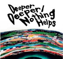 ONE OK ROCK - Deeper Deeper /Nothing Helps