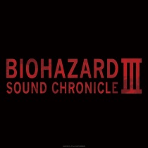 Biohazard (Resident Evil) Sound Chronicle 3