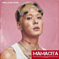 HELLO GLOOM - Single Album Vol.6 - MAMACITA (KR)