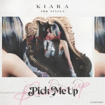 KIARA - Single Album Vol.3 - Pick Me Up (KR)