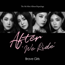 Brave Girls - Mini Album Vol.5 Repackage - After 'We Ride' (KR)