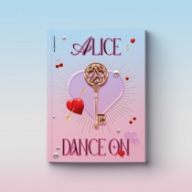 ALICE - Single Album - DANCE ON (KR)