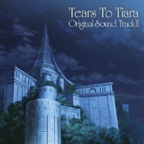 Tears To Tiara OST II