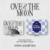 Lee Chae Yeon - Mini Album Vol.2 - Over The Moon (POCA Album) (KR)