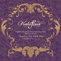 Kalafina - 8th Anniversary Special products The Live Album "Kalafina LIVE TOUR 2014" LTD