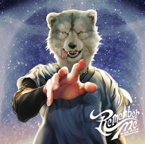 MAN WITH A MISSION - Remember Me LTD