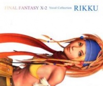 Final Fantasy X-2 Rikku Vocal Collection
