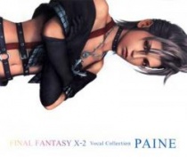 Final Fantasy X-2 Paine Vocal Collection