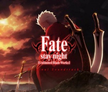 Fate/stay night [Unlimited Blade Works] OST