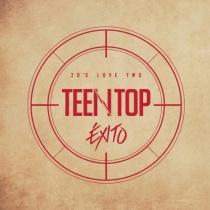 Teen Top - 20's Love Two EXITO (KR)