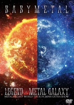 BABYMETAL - Legend - Metal Galaxy (Metal Galaxy World Tour In Japan Extra Show)