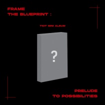 TIOT - FRAME THE BLUEPRINT : PRELUDE TO POSSIBILITIES (PLVE Ver.) (KR)