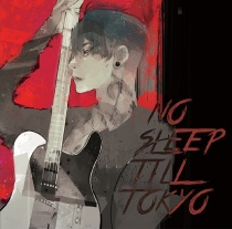 MIYAVI - No Sleep Till Tokyo LTD