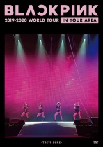 BLACKPINK - 2019-2020 WORLD TOUR IN YOUR AREA -TOKYO DOME-