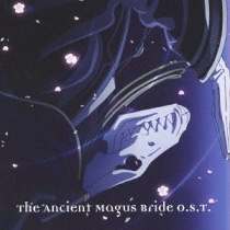The Ancient Magus Bride OST 1