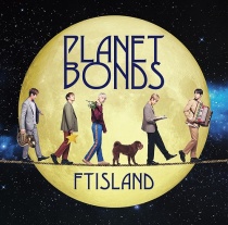 FTISLAND - Planet Bonds Type B LTD