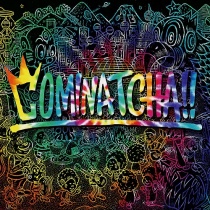 WANIMA - Cominatcha!! LTD