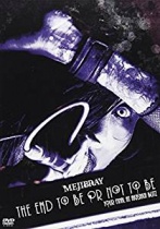 MEJIBRAY - THE END to be or not to be TOUR FINAL