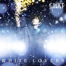 Gackt - WHITE LOVERS - Shiawase na Toki - CD+DVD