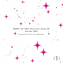 Oshi no Ko Character Song CD Vol.1